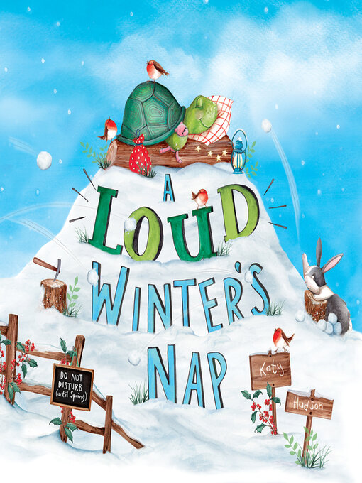 Title details for A Loud Winter's Nap by Katy Hudson - Available